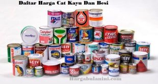 daftar harga cat kayu dan besi terbaru bulan ini