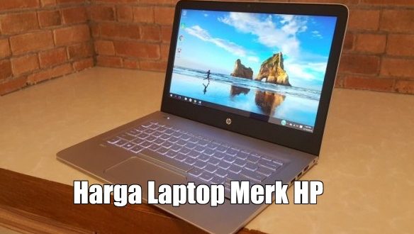 Daftar Harga Laptop HP Spesifikasi Terbaru