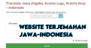Perlu Dicoba, Website Terjemahan Jawa Indonesia Selain Google Translate