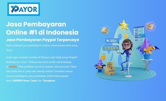 Keunggulan Payor, Jasa Pembayaran PayPal yang Aman dan Terpercaya